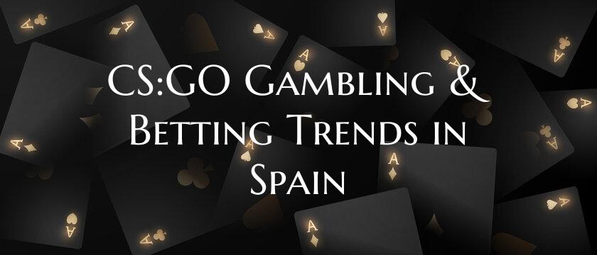 CS:GO Gambling & Betting Tre...