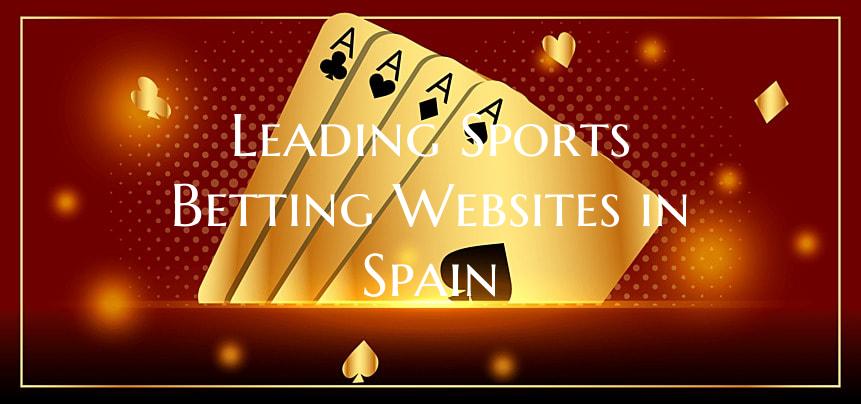 Leading Sports Betting Websites in Spain