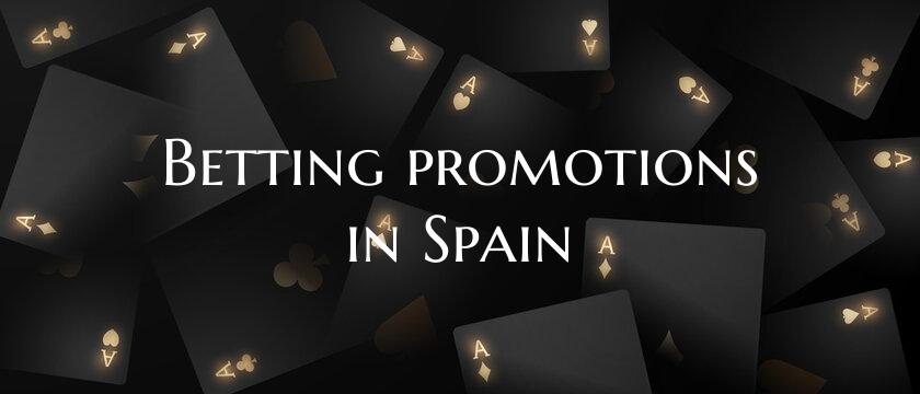 Betting promotions in Spain