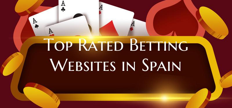 Top Rated Betting Websites in Spain